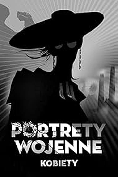 Portrety wojenne. Kobietyのポスター