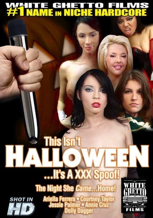 This Isn't Halloween... It's A XXX Spoofのポスター