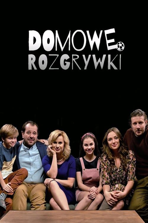 Domowe rozgrywkiのポスター