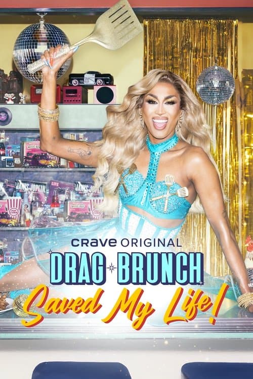 Drag Brunch Saved My Lifeのポスター