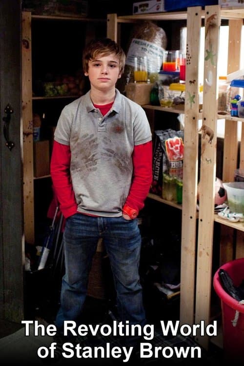 The Revolting World of Stanley Brownのポスター