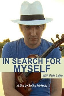 Lajko Felix: In Search for Myselfのポスター