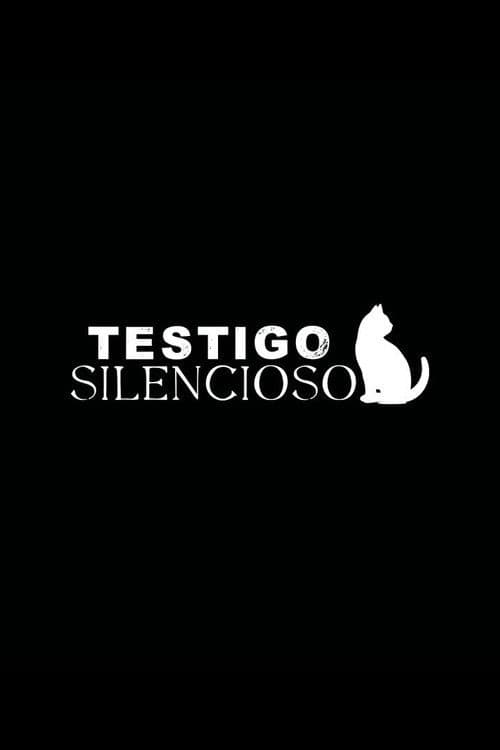 Testigo Silenciosoのポスター