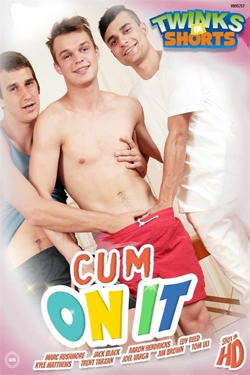 Cum on Itのポスター