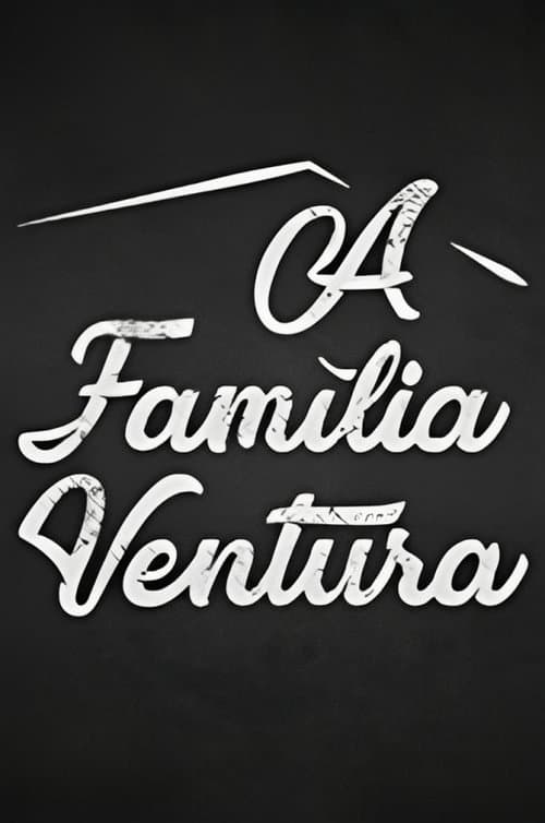 A Família Venturaのポスター