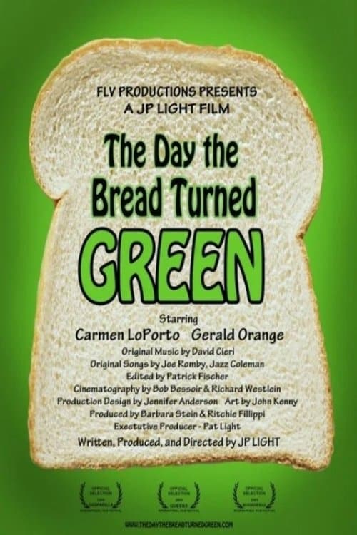 The Day the Bread Turned Greenのポスター