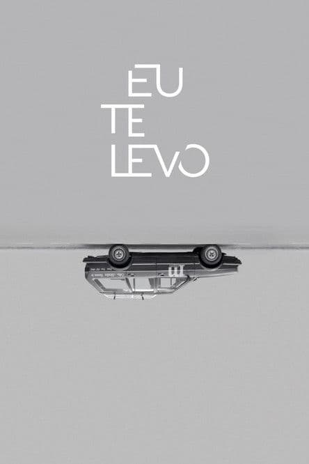 Eu Te Levoのポスター