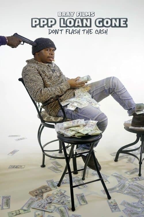 PPP Loan Goneのポスター