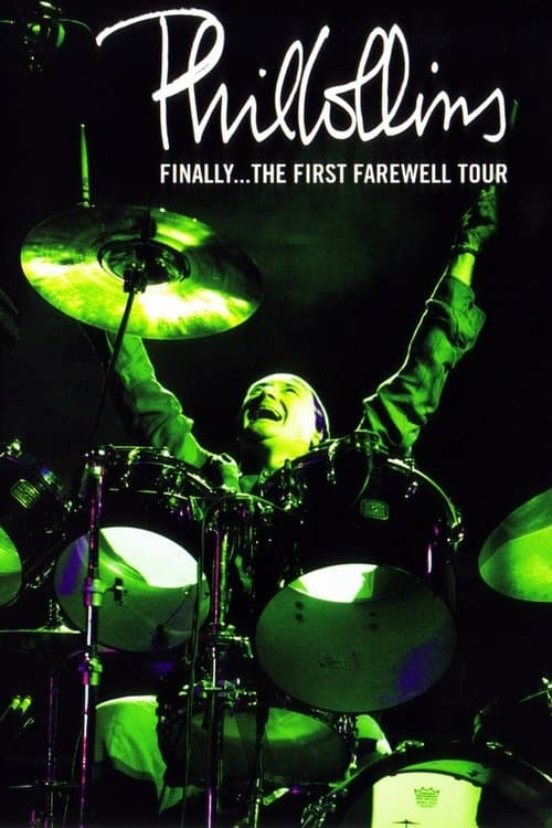 Phil Collins: Finally... The First Farewell Tourのポスター