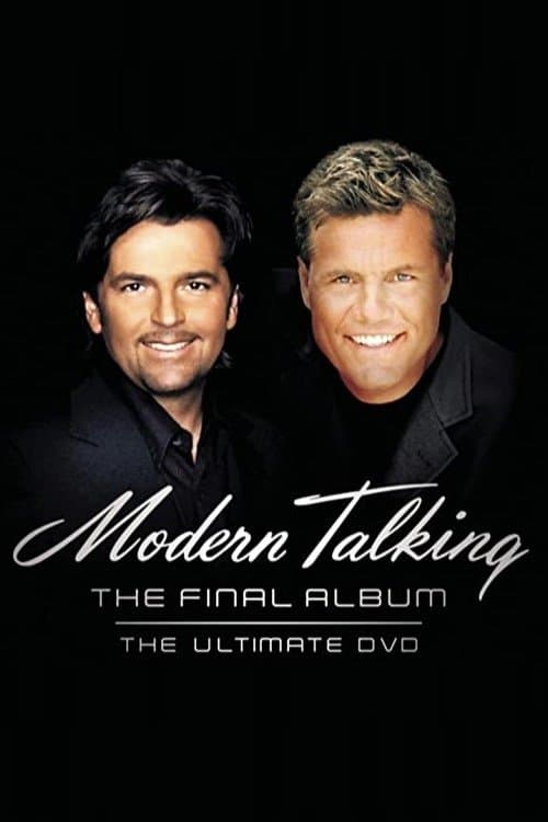 Modern Talking: The Final Album - Ultimate DVDのポスター