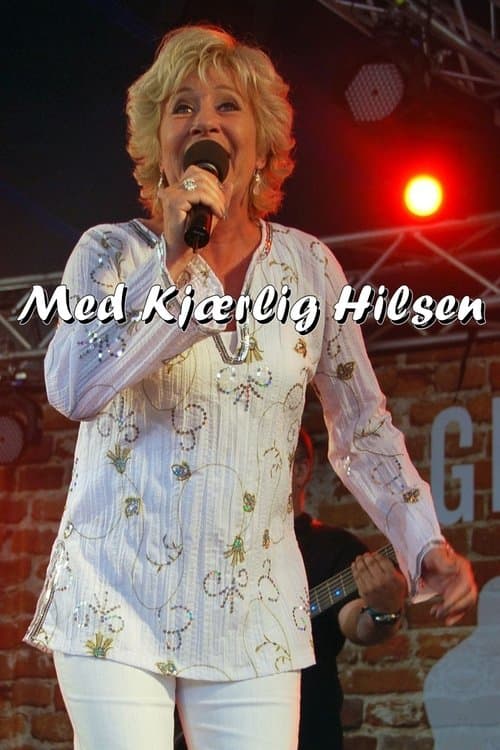 Med Kjærlig Hilsenのポスター