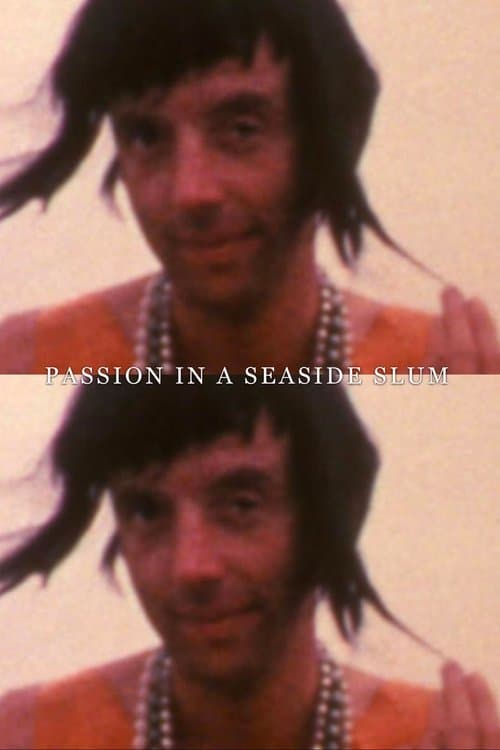 Passion in a Seaside Slumのポスター