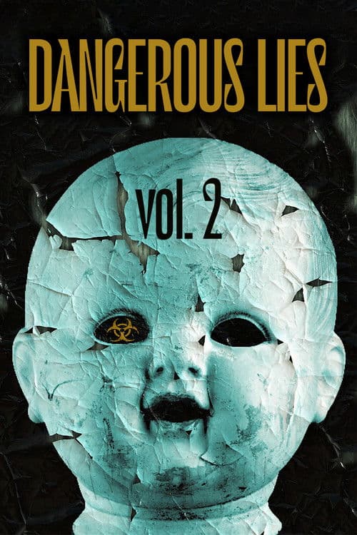 Dangerous Lies Vol. 2のポスター