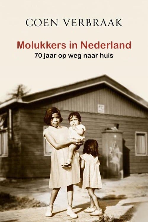 Molukkers in Nederland 70 jaar op weg naar huisのポスター