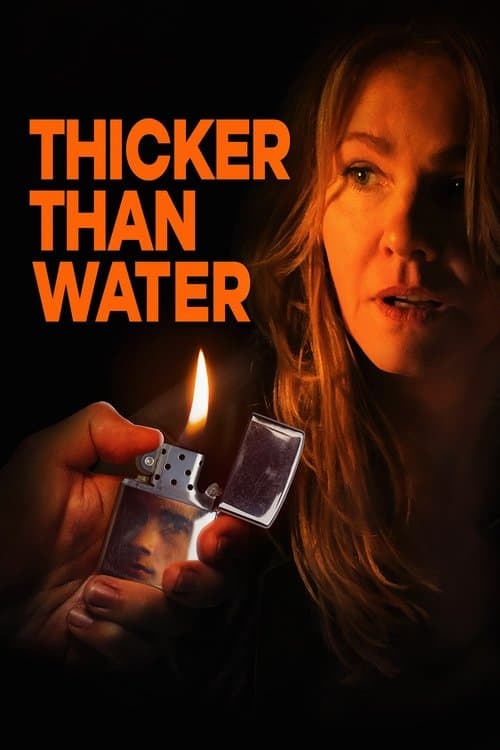 Thicker Than Waterのポスター