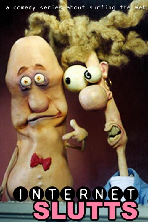 Internet Sluttsのポスター