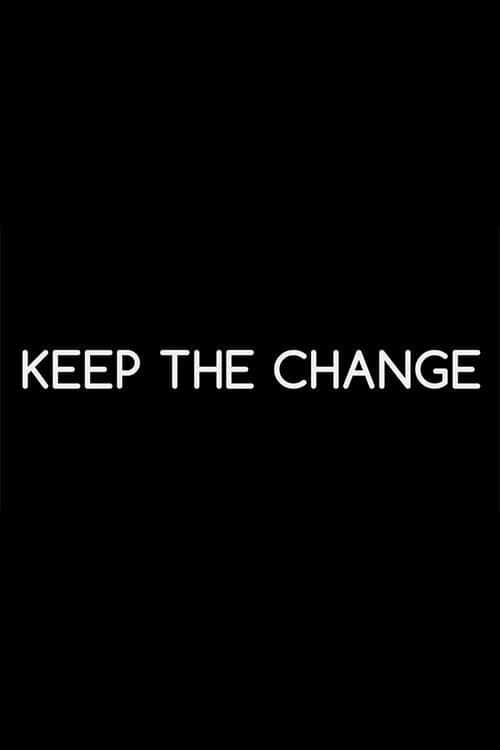 Keep the Changeのポスター