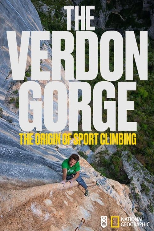 The Verdon Gorge, The Origin Of Sport Climbingのポスター