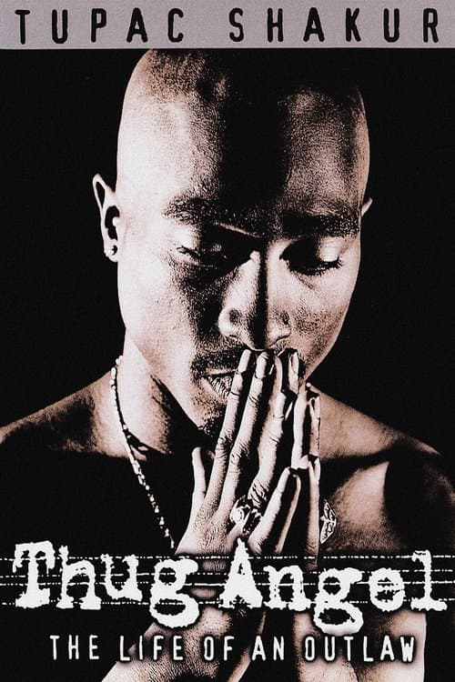 Tupac Shakur: Thug Angelのポスター