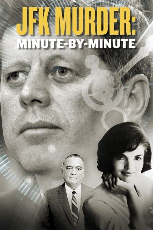 The Killing of JFK: Minute by Minuteのポスター