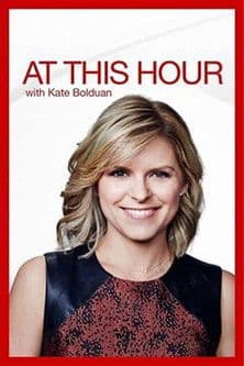 At This Hour with Kate Bolduanのポスター