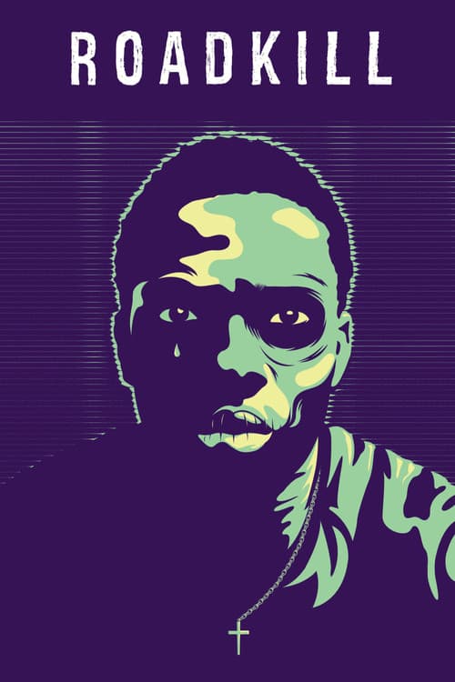 Roadkillのポスター
