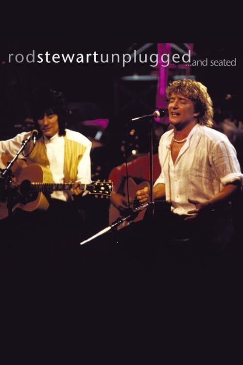 Rod Stewart: Unplugged...and Seatedのポスター