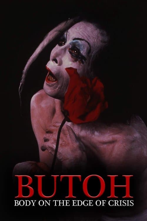 Butoh: Body on the Edge of Crisisのポスター