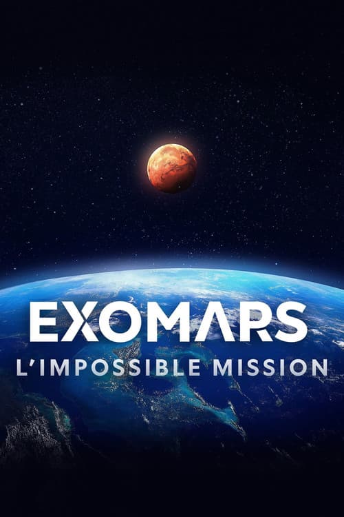 ExoMars, l'impossible missionのポスター