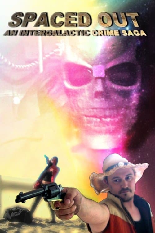 Spaced Out: An Intergalactic Crime Sagaのポスター