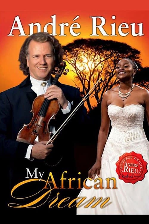 André Rieu - My African Dreamのポスター