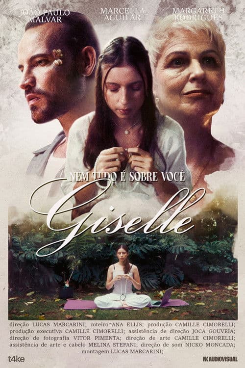 Nem Tudo É Sobre Você, Giselleのポスター