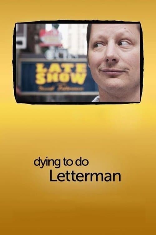 Dying to Do Lettermanのポスター