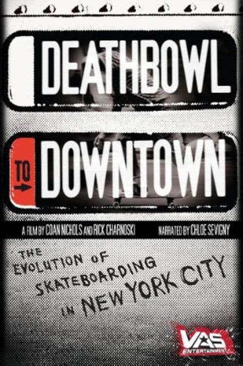 Deathbowl to Downtownのポスター