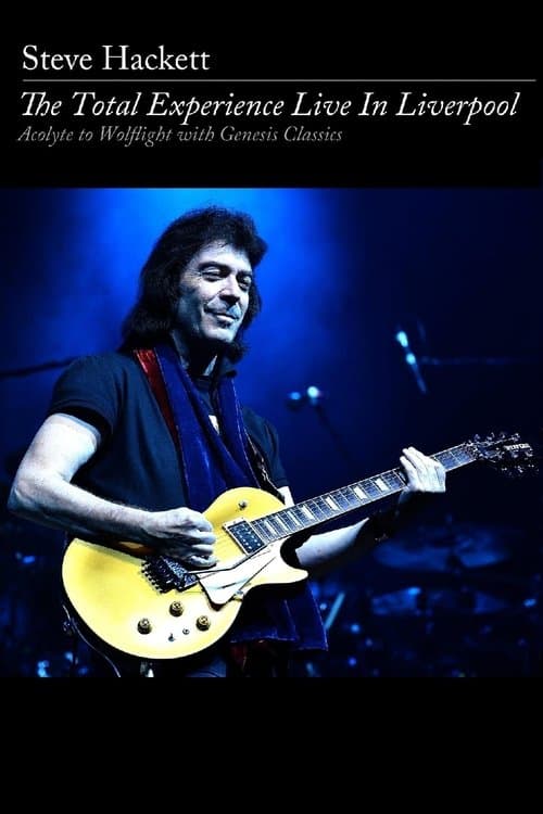 Steve Hackett: The Total Experience Live in Liverpoolのポスター
