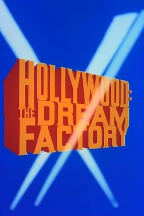 Hollywood: The Dream Factoryのポスター
