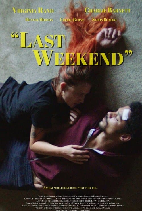 Last Weekendのポスター