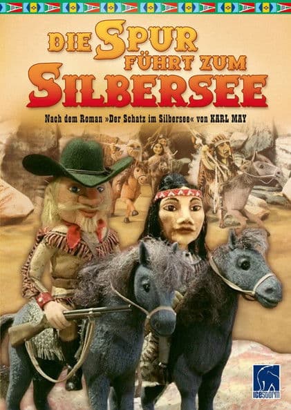 Die Spur führt zum Silberseeのポスター
