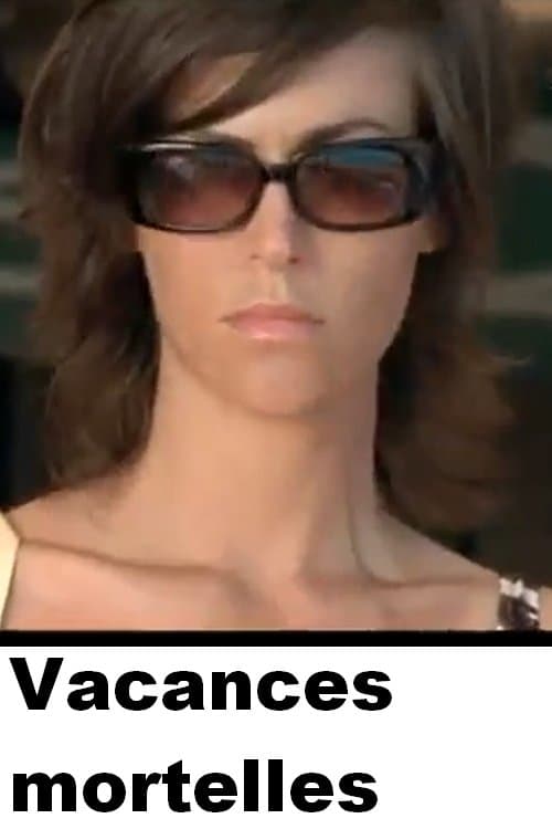 Vacances mortellesのポスター