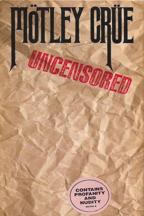 Mötley Crüe | Uncensoredのポスター