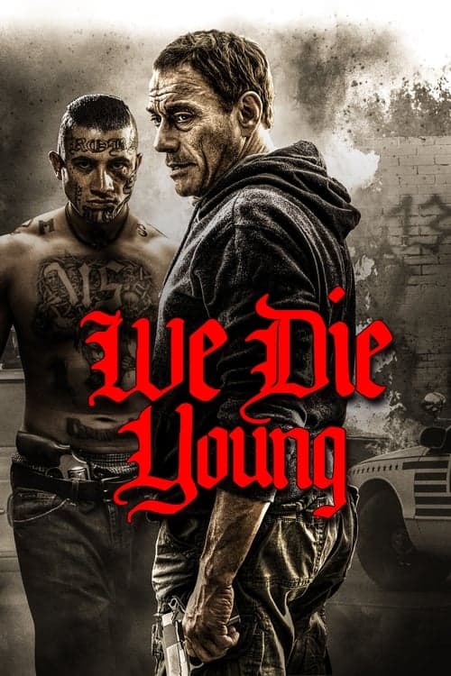 We Die Youngのポスター
