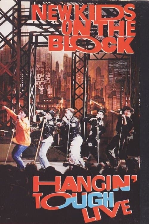 New Kids On The Block: Hangin' Tough Liveのポスター