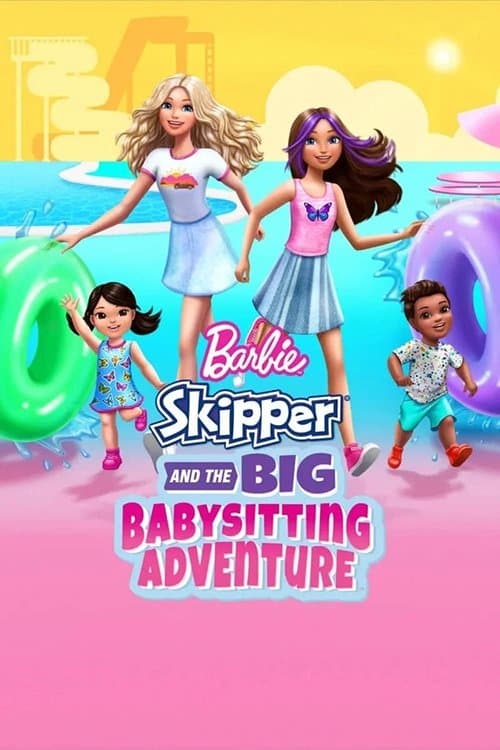 Barbie: Skipper and the Big Babysitting Adventureのポスター
