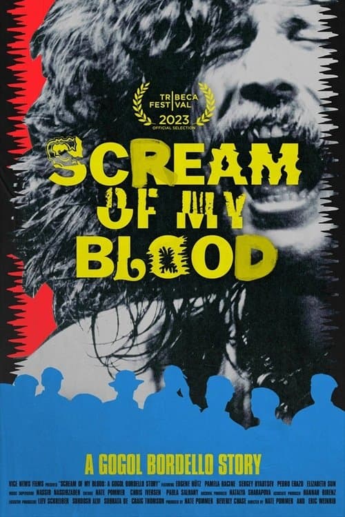 Scream of My Blood: A Gogol Bordello Storyのポスター