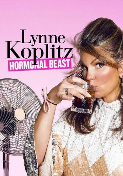 Lynne Koplitz: Hormonal Beastのポスター