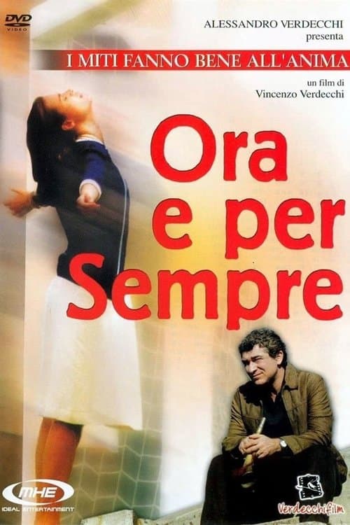 Ora e per sempreのポスター
