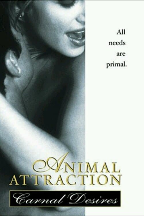 Animal Attraction: Carnal Desiresのポスター