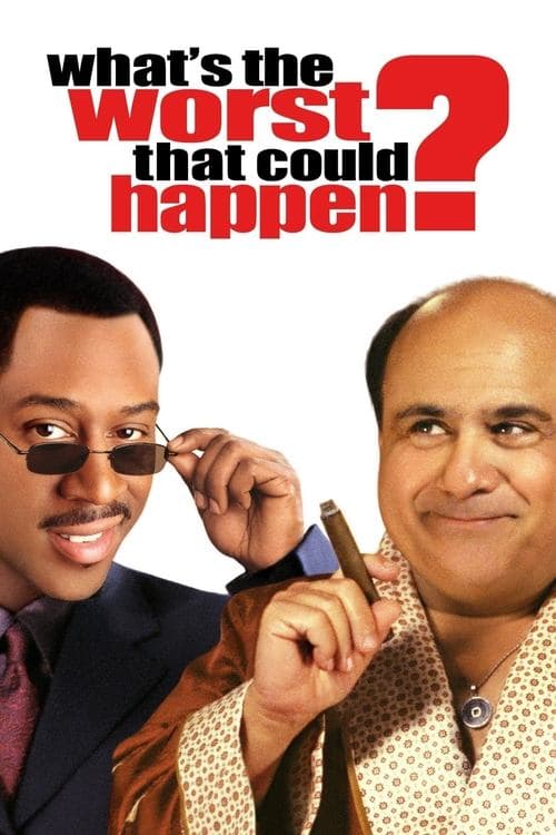 What's the Worst That Could Happen?のポスター