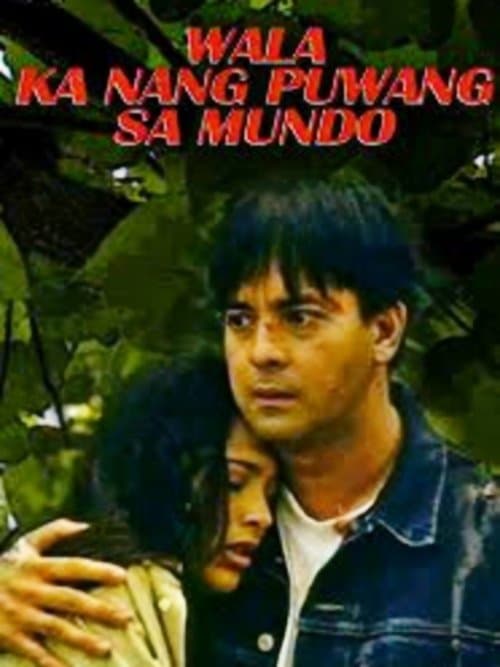 Wala Ka Nang Puwang Sa Mundoのポスター