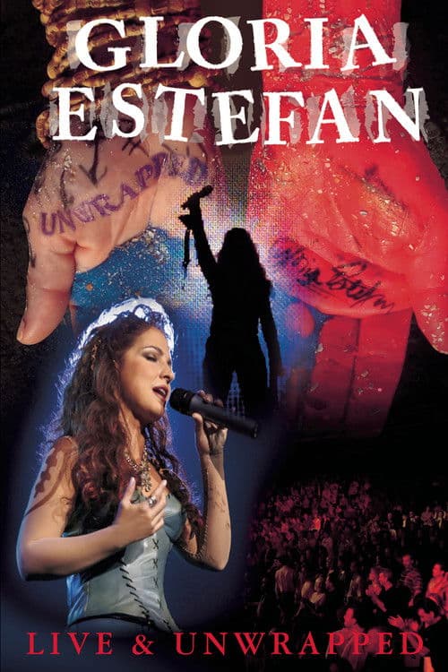 Gloria Estefan: Live and Unwrappedのポスター